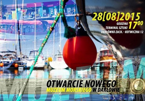 Plakat zapraszający na otwarcie Muzeum Morskiego w Darłowa