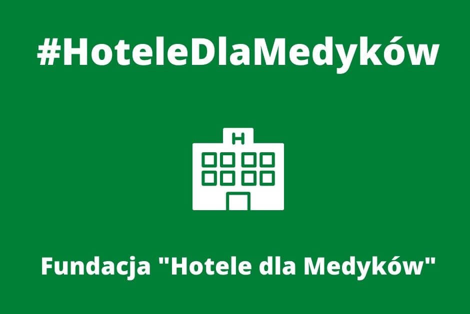 Fundacja "Hotele dla medyków" #HoteleDlaMedyków