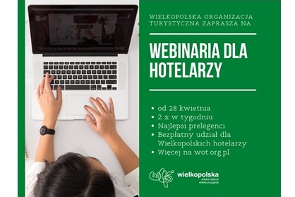 Webinaria dla wielkopolskich hotelarzy Wielkopolska Organizacja Turystyczna szkoli swoich hotelarzy