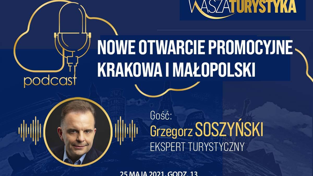 podcast Grzegorz Soszyński Kraków Małopolska
