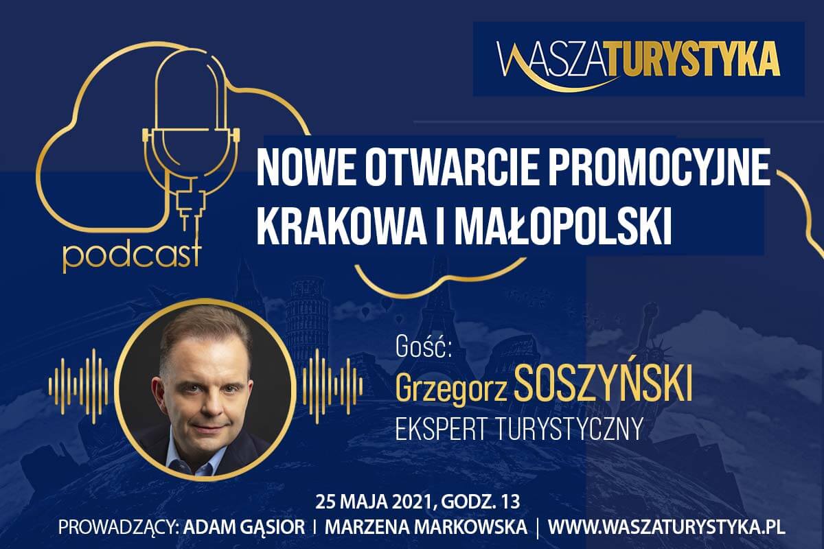 podcast Grzegorz Soszyński Kraków Małopolska