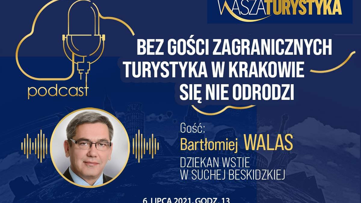 Bartłomiej Walas Kraków podcast